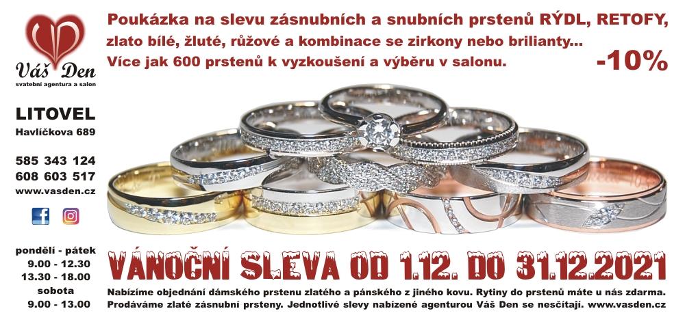 Vánoční sleva zásnubních a snubních prstenů -10% - Vánoční sleva - 10% zásnubních a snubních prstenů od 1.12. do 31.12.2021! Vánoce a čas spojený i s žádostmi o ruku právě začíná... Přijďte si k nám vybrat Vaše prstýnky, rádi Vám u nás pomůžeme. Více informací  http://www.vasden.cz/prsteny-rydl/13/index.htm 🎄💍