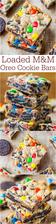 Loaded M&M Oreo Cookie Bars