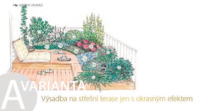 Výsadba na střešní terase jen s okrasným efektem