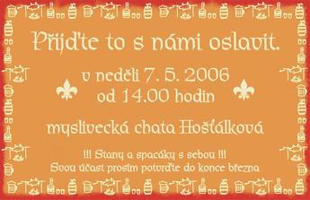 ...oslava pro naše přátele bude den po svatbě...naštěstí je v pondělí svátek a volno...