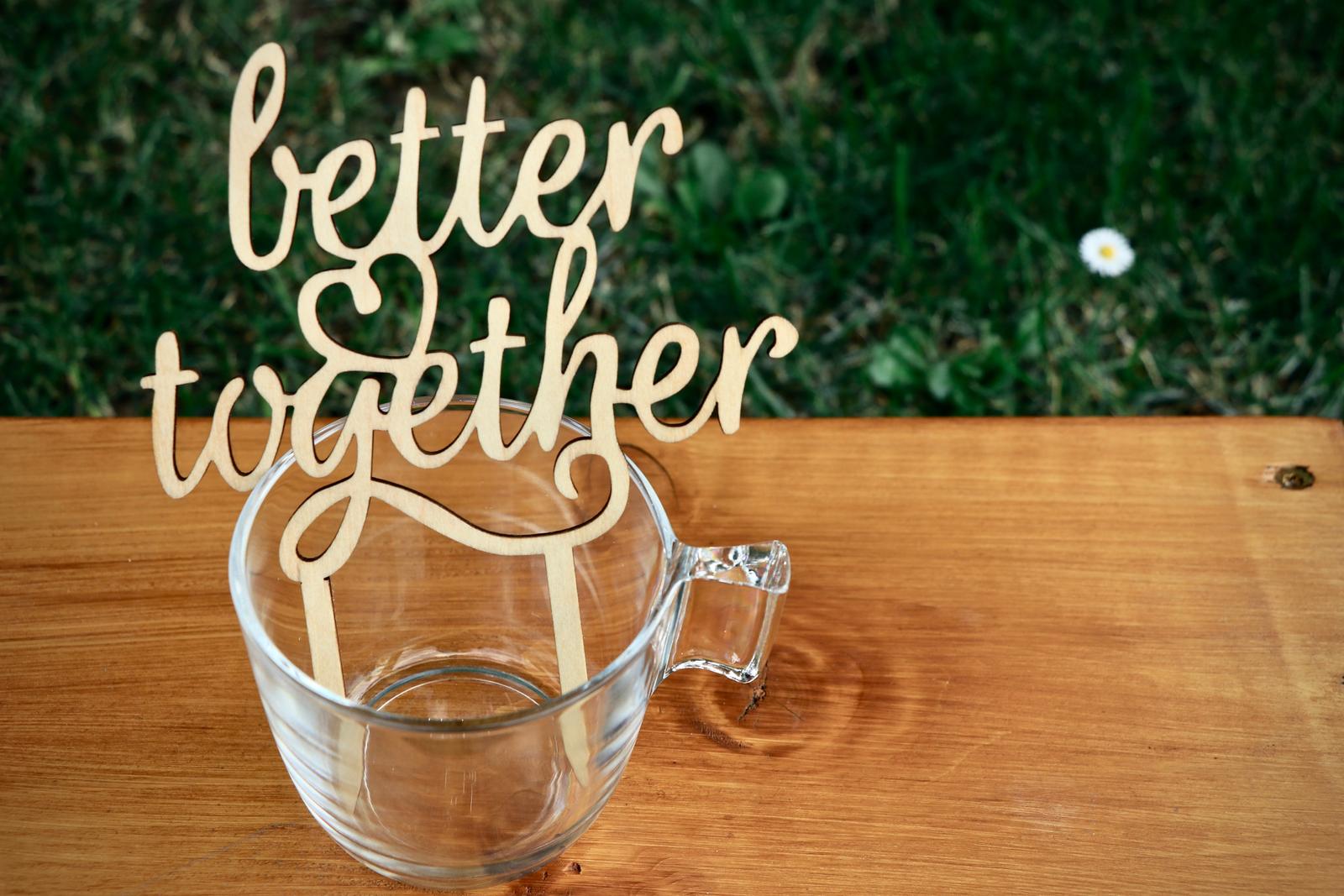 Zápich na svatební dort Better Together dřevěný - Obrázek č. 1