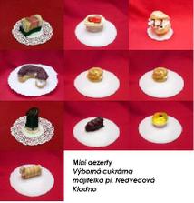 objednáno Cukrárna Kladno - pí. Nedvědová