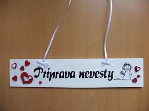 Príprava nevesty bude prebiehať v mojej detskej izbe za pomoci maminy a sestry