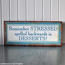 http://www.dan-design.cz/ib-laursen/ibl-plechova-cedule-remember-stressed